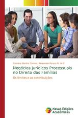 Negócios Jurídicos Processuais no Direito das Famílias