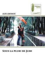 Sous la pluie de Juin