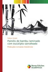 Painéis de bambu laminado com eucalipto sarrafeado