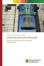 Uma Província em Procissão