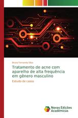 Tratamento de acne com aparelho de alta frequência em gênero masculino