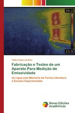 Fabricação e Testes de um Aparato Para Medição de Emissividade