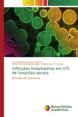 Infecções hospitalares em UTI de hospitais escola