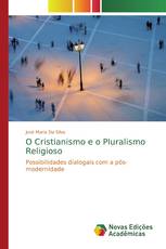 O Cristianismo e o Pluralismo Religioso