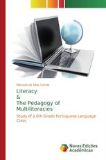 Literacy & The Pedagogy of Multiliteracies