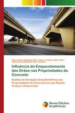 Influência do Empacotamento dos Grãos nas Propriedades do Concreto