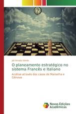 O planeamento estratégico no sistema Francês e Italiano
