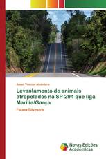Levantamento de animais atropelados na SP-294 que liga Marília/Garça