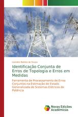 Identificação Conjunta de Erros de Topologia e Erros em Medidas