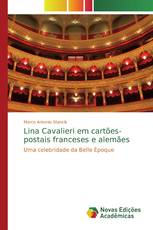 Lina Cavalieri em cartões-postais franceses e alemães