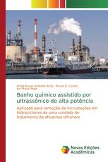 Banho químico assistido por ultrassônico de alta potência