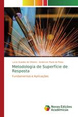 Metodologia de Superfície de Resposta