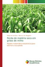 Perda de matéria seca em grãos de milho