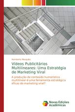 Vídeos Publicitários Multilineares: Uma Estratégia de Marketing Viral