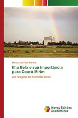 Ilha Bela e sua Importância para Ceará-Mirim
