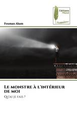Le monstre à l'intérieur de moi