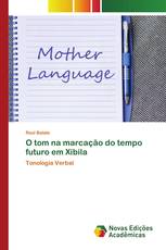 O tom na marcação do tempo futuro em Xibila