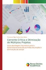 Corrente Crítica e Otimização de Múltiplos Projetos