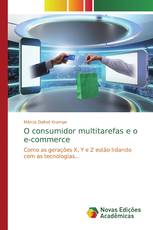 O consumidor multitarefas e o e-commerce