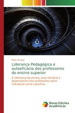 Liderança Pedagógica e autoeficácia dos professores do ensino superior