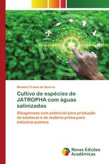 Cultivo de espécies de JATROPHA com águas salinizadas