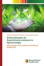 Sistematização de Experiências exitosas na Agroecologia