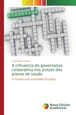 A influencia da governança corporativa nos preços dos planos de saude