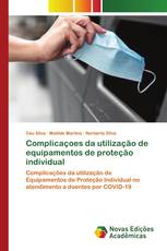 Complicaçoes da utilização de equipamentos de proteção individual