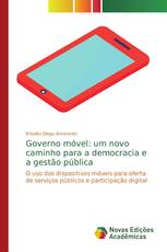 Governo móvel: um novo caminho para a democracia e a gestão pública