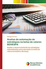 Analise de automação de estratégias na bolsa de valores BOVESPA