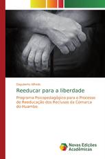 Reeducar para a liberdade