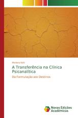 A Transferência na Clínica Psicanalítica