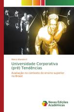 Universidade Corporativa (pré) Tendências