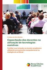 Capacitação dos docentes na utilização de tecnologias assistivas