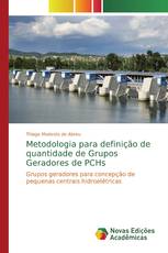 Metodologia para definição de quantidade de Grupos Geradores de PCHs