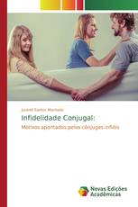 Infidelidade Conjugal:
