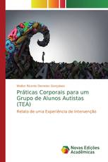 Práticas Corporais para um Grupo de Alunos Autistas (TEA)