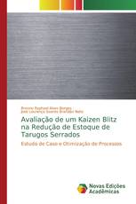 Avaliação de um Kaizen Blitz na Redução de Estoque de Tarugos Serrados