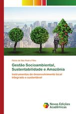 Gestão Socioambiental, Sustentabilidade e Amazônia