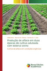 Produção de alface em duas épocas de cultivo adubada com esterco ovino