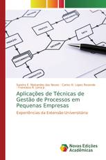 Aplicações de Técnicas de Gestão de Processos em Pequenas Empresas