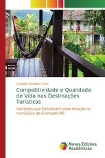 Competitividade e Qualidade de Vida nas Destinações Turísticas