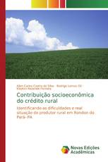 Contribuição socioeconômica do crédito rural