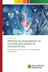 Melhoria do desempenho do concreto pela adição de nanopartículas