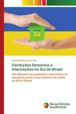 Condições Sensíveis e Internações no Sul do Brasil