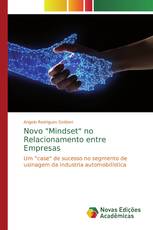 Novo "Mindset" no Relacionamento entre Empresas