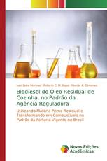 Biodiesel do Óleo Residual de Cozinha, no Padrão da Agência Reguladora