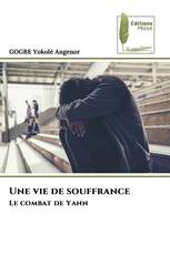Une vie de souffrance