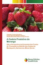 A Cadeia Produtiva do Morango