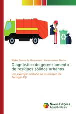 Diagnóstico do gerenciamento de resíduos sólidos urbanos